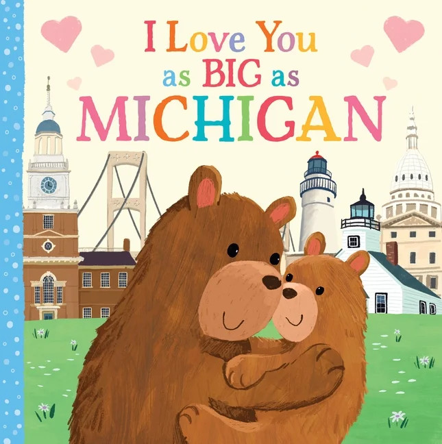 I Love You as Big as: I Love You as Big as Michigan (Board book) - Walmart.com | Walmart (US)