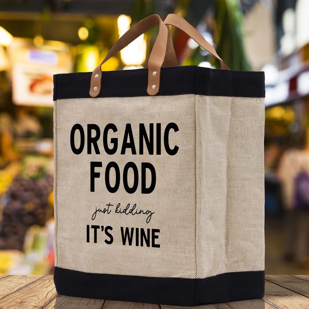 Organic Food Just Kidding It's Wine Jute Canvas Tote Funny - Etsy | Etsy (US)