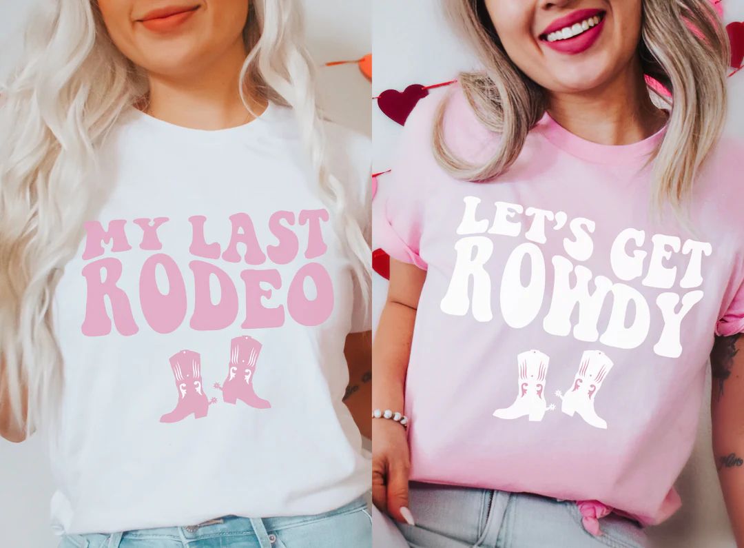 Pink Country Bachelorette Party Shirts, Brides Last Rodeo, Let’s Get Rowdy, Nashville Bachelore... | Etsy (US)