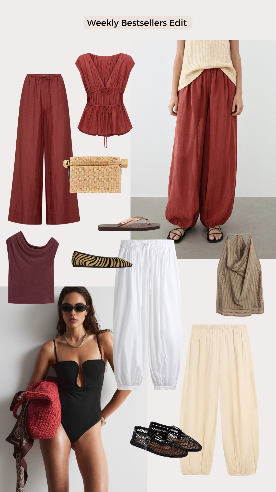 Weekly Bestsellers Edit

rust wide-leg trousers, rust balloon pants, burgundy sleeveless top, ruched tie-front blouse, cream knit tank, woven clutch, flip flops, zebra flats, draped taupe top, white balloon pants, cream balloon pants, black cutout swimsuit, black mesh flats, red knit bag, brown printed scarf, summer neutrals, earthy tones, resort wear, beach holiday, relaxed tailoring, lightweight layers 

 #LTKsummer #LTKeurope #LTKluxury