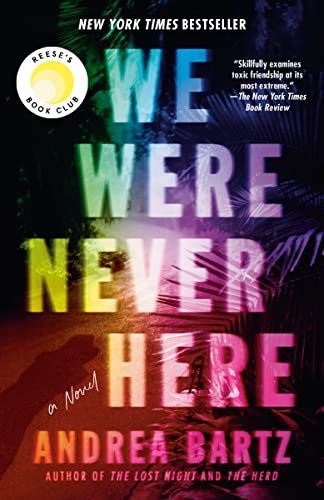 We Were Never Here: A Novel    Kindle Edition | Amazon (US)