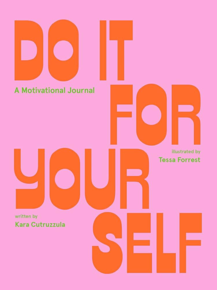 Do It For Yourself: A Motivational Journal (Start Before You're Ready Guided Journal) | Amazon (US)