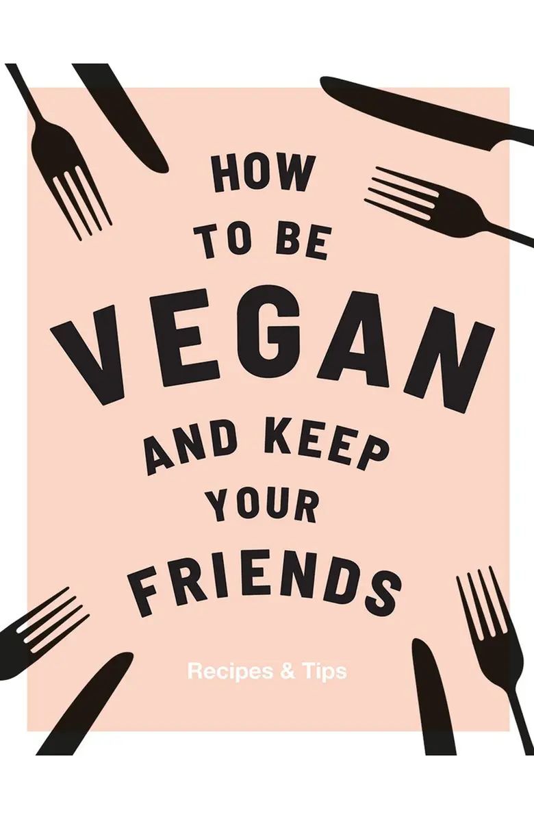 'How To Be Vegan And Keep Your Friends' Cookbook | Nordstrom