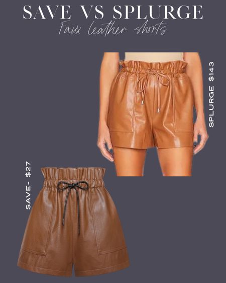 Save vs splurge faux leather shorts size xxs 

#LTKunder50 #LTKunder100