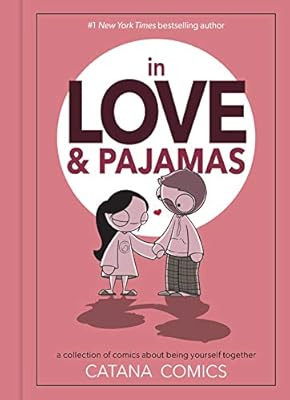In Love & Pajamas: A Collection of Comics about Being Yourself Together | Amazon (US)
