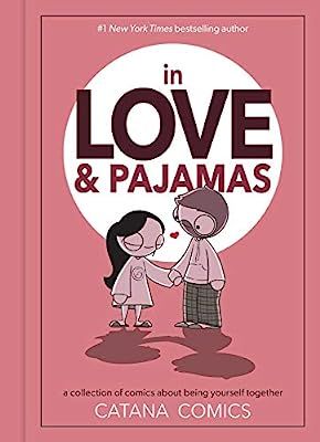 In Love & Pajamas: A Collection of Comics about Being Yourself Together | Amazon (US)