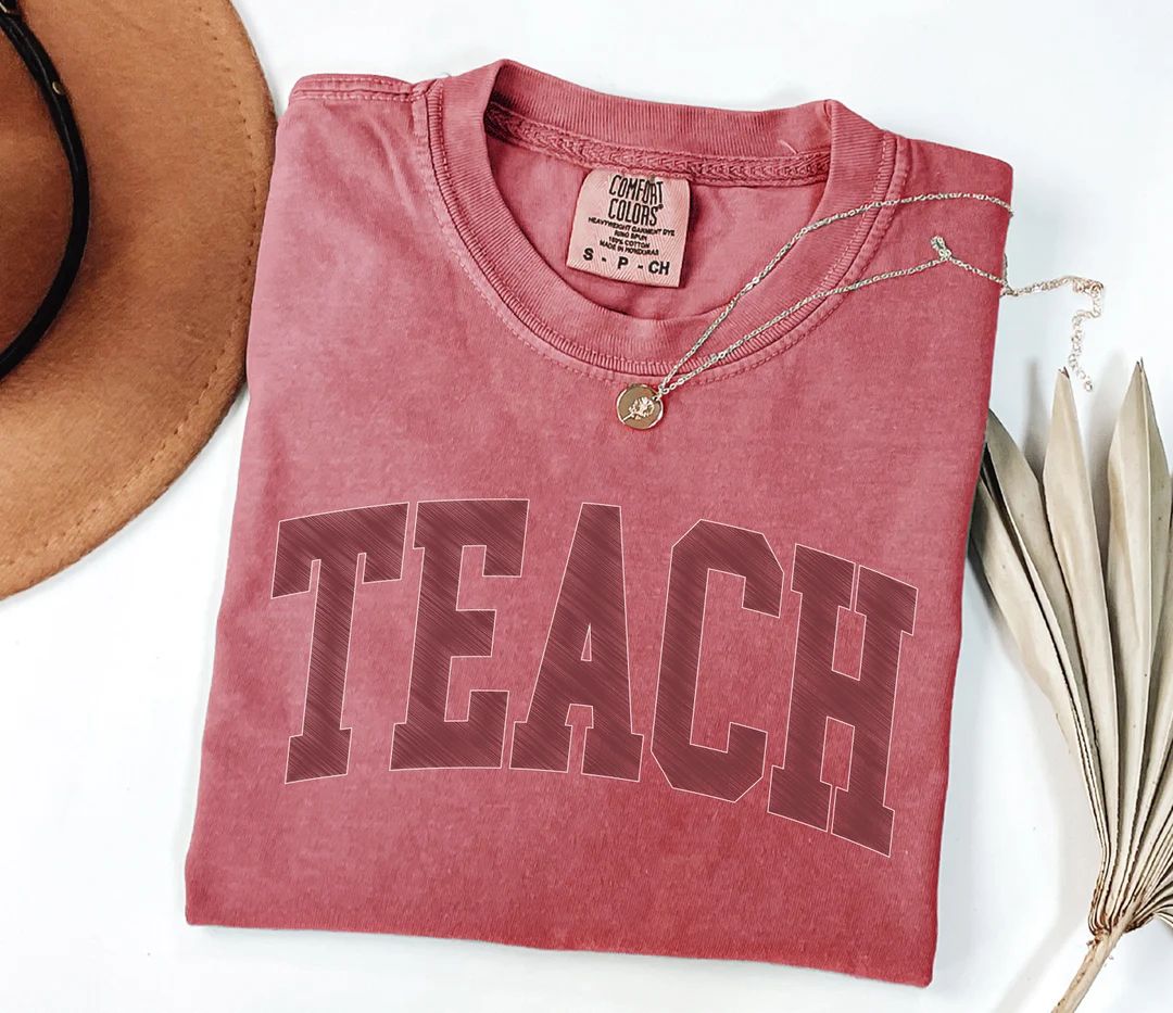 Comfort Colors® Teach Shirt, Cute Teacher Shirt, Teacher Appreciation, Back to School Shirt, Ele... | Etsy (US)