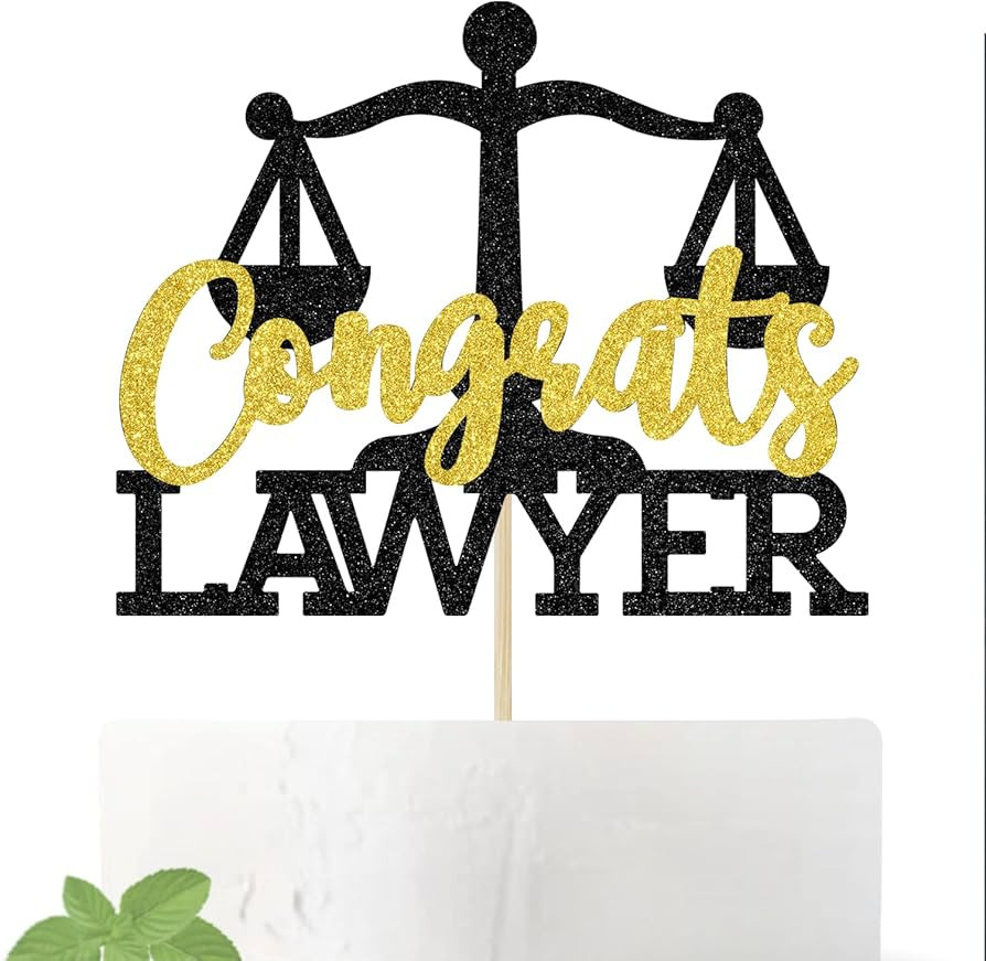 Congrats Lawyer Cake Topper, Law School Survivor/Born to Argue, 2024 Law Grad Graduation Party De... | Amazon (US)