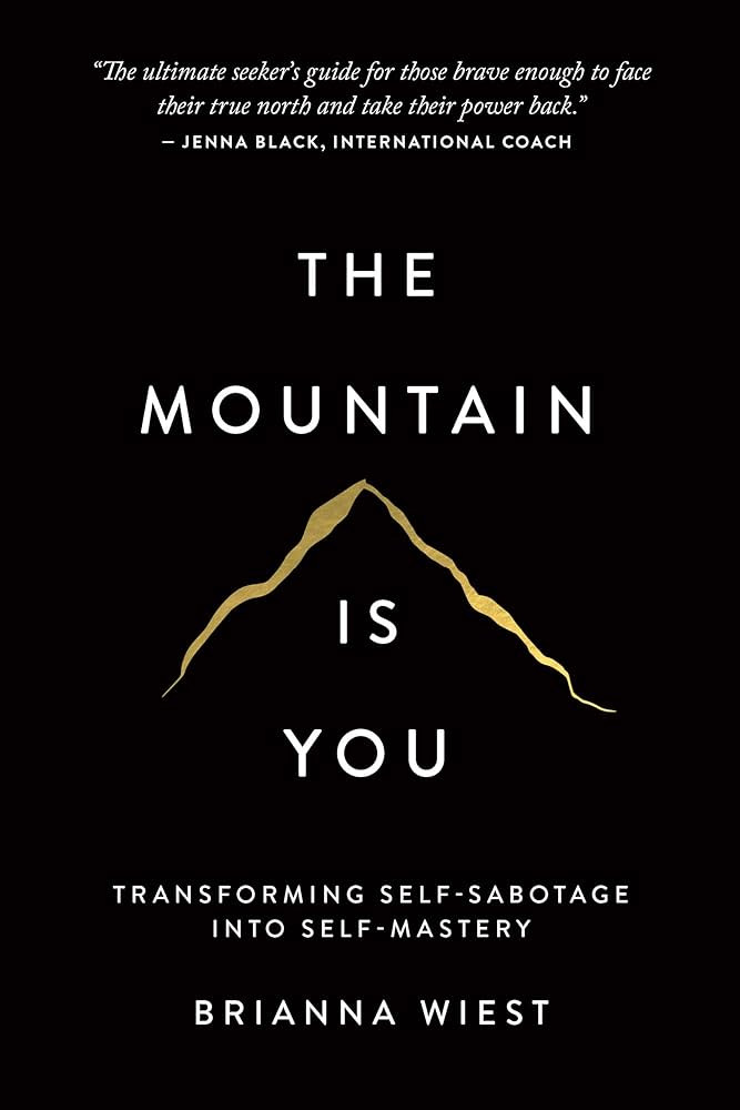 The Mountain Is You: Transforming Self-Sabotage Into Self-Mastery | Amazon (US)
