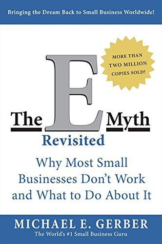 The E-Myth Revisited: Why Most Small Businesses Don'T Work And What To Do About It By Michael E. ... | Amazon (US)