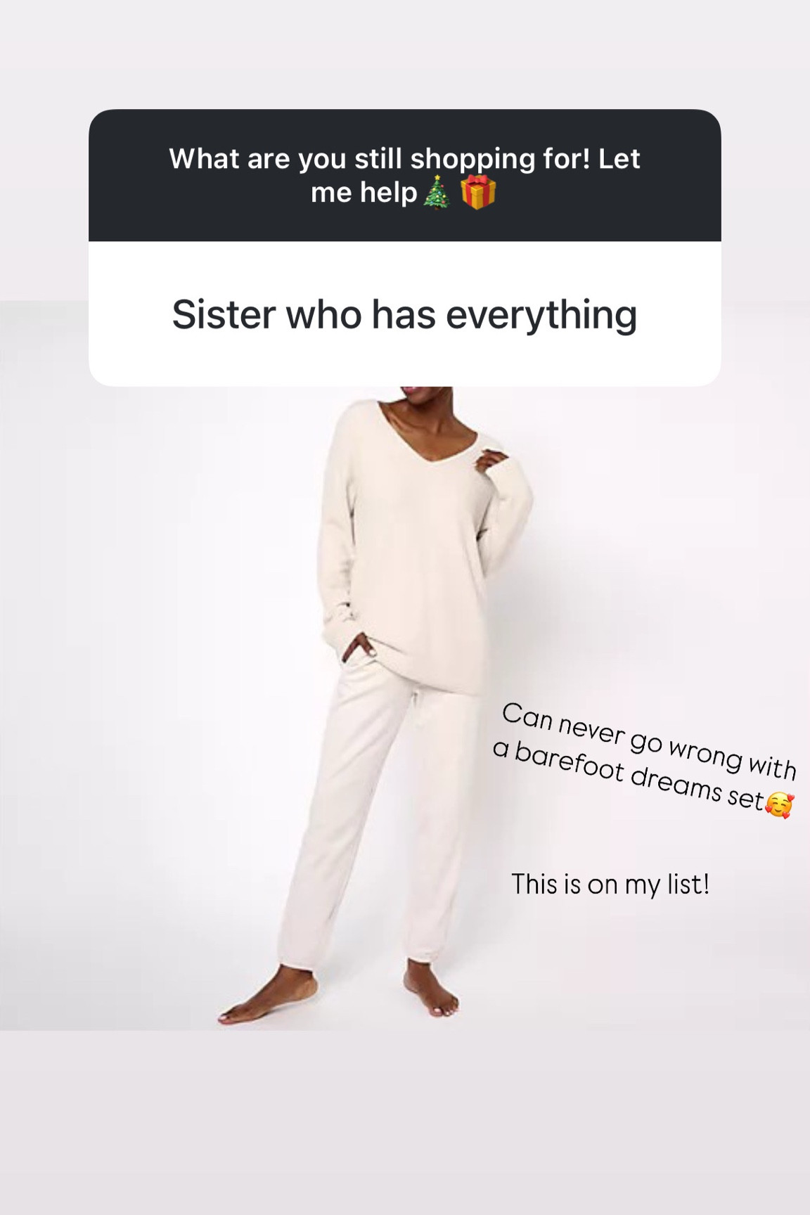 Sister who has everything 

Barefoot dreams set


#LTKHoliday #LTKGiftGuide