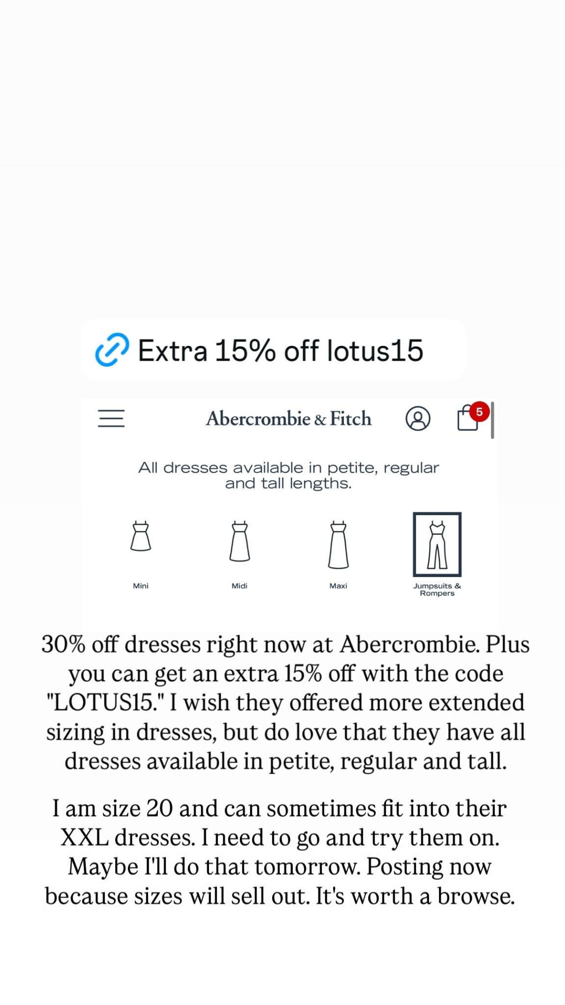 30% off dresses right now at Abercrombie. Plus you can get an extra 15% off with the code "LOTUS15." I wish they offered more extended sizing in dresses, but do love that they have all dresses available in petite, regular and tall.  I am size 20 and can sometimes fit into their XXL dresses. I need to go and try them on. Maybe I'll do that tomorrow. Posting now because sizes will sell out. It's worth a browse.

#LTKFindsUnder100 #LTKSaleAlert