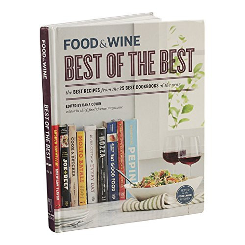 FOOD & WINE Best of the Best Cookbook Recipes: The Best Recipes from the 25 Best Cookbooks of the Year | Amazon (US)