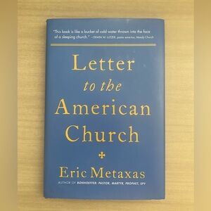 Letter to the American Church by Eric Metaxas | Poshmark