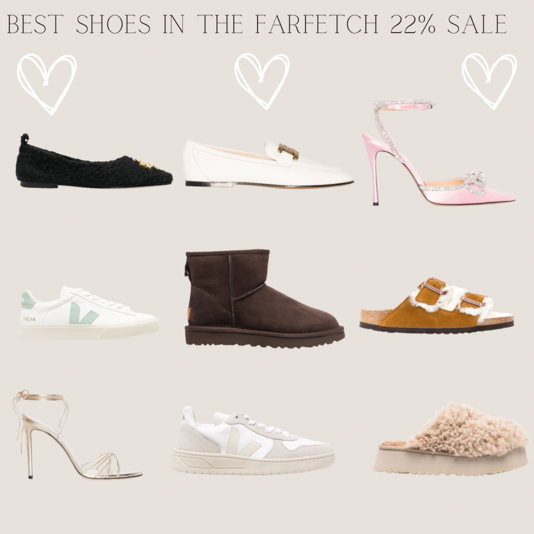 My pick of the best shoes to purchase on Farfetch singles day 22% off full price items TODAY. 
Use code Emshelx for extra £35 off when spending over £450 

Ugg boots - classic ugg boots - Veja trainers - ugg slippers - Mach and Mach - crystal shoes - Crystal bow shoes - ballerina flats - ballerina pumps - Tory Burch - Tory Burch ballerinas - Todd’s - todds shoes - Todd’s loafers - white loafers - pink heels - gold heels - Paris Texas - Birkenstocks - fluffy Birkenstocks - shearling shoes - shearling sandals - shearling slippers - shearling boots - party shoes - farfetch - farfetch sale - farfetch singles day - farfetch discount - farfetch promo code - emshelx - designer sale - luxury sale - Mach and Mach on sale - Uggs on sale - Birkenstocks on sale - veja on sale - trainers on sale - boots on sale - trainers sale - boots sale - Uggs sale - Birkenstock sale - Veja sale - Paris Texas sale - Mach and Mach sale 


#LTKsalealert #LTKeurope #LTKshoecrush