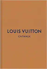 Louis Vuitton: The Complete Fashion Collections (Catwalk)



Hardcover – Illustrated, August 21... | Amazon (US)