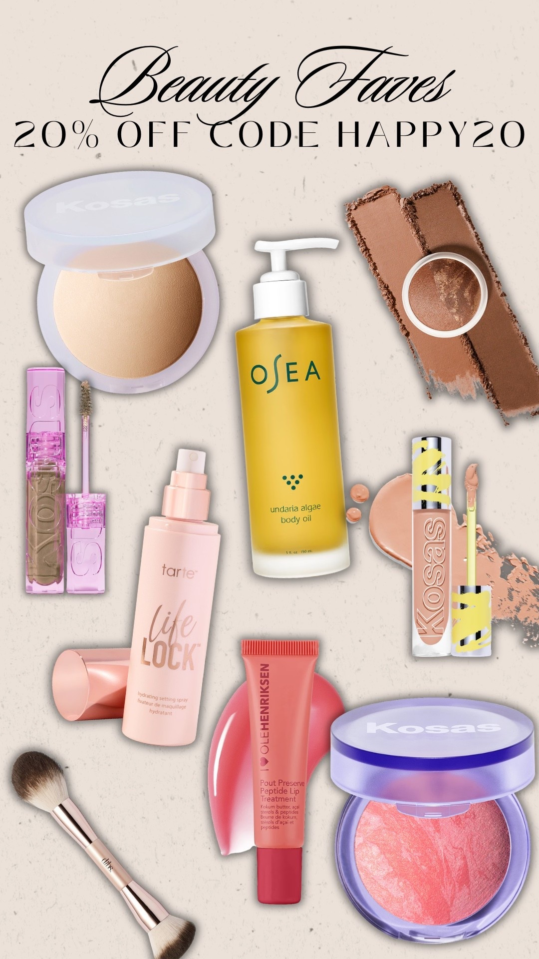 20% off some of my everyday beauty/makeup favorites with code happy20

Setting powder- feathery
Concealer- illusion
Brow gel- dark brown
Blush- thrill
Bronzer- spiced chai
Lip gloss- strawberry sorbet

#LTKBeauty #LTKSaleAlert