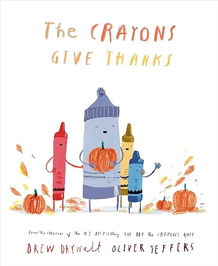 The Crayons Give Thanks      Hardcover – Picture Book, September 10, 2024 | Amazon (US)