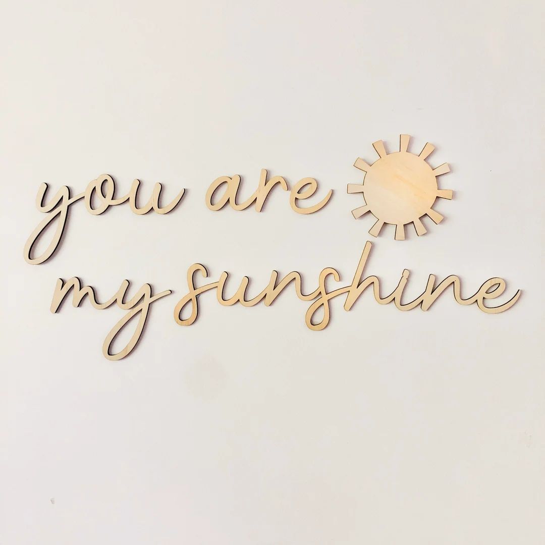 you are my sunshine nursery wooden wall script art AND SUN DECAL | Etsy (US)