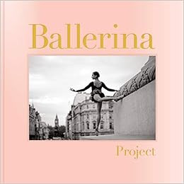Ballerina Project: (Ballerina Photography Books, Art Fashion Books, Dance Photography)



Hardcov... | Amazon (US)