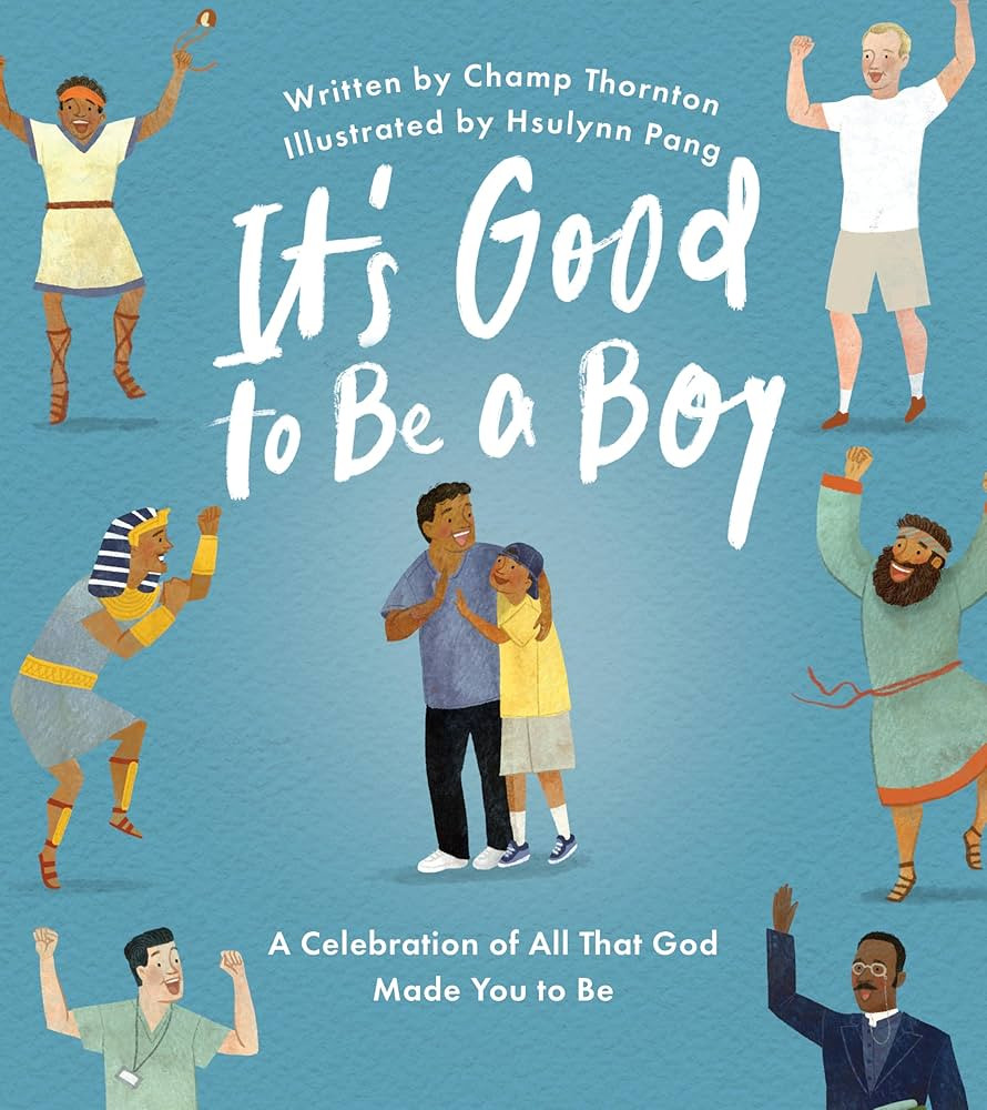 It's Good to Be a Boy: A Celebration of All That God Made You to Be (Christian Children’s Book ... | Amazon (US)