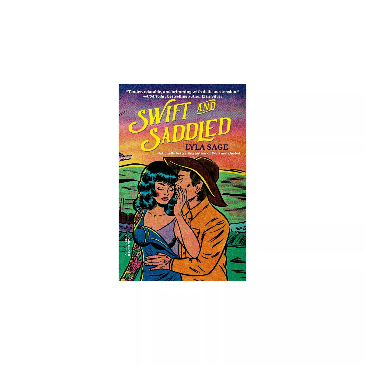 Swift and Saddled - (Rebel Blue Ranch) by  Lyla Sage (Paperback) | Target
