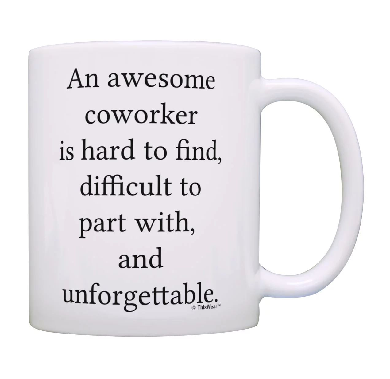 ThisWear Retirement Gift for Coworker An Awesome Coworker Is Hard To Find Coffee Mug | Walmart (US)