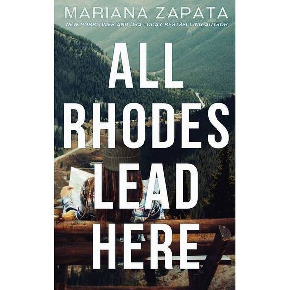 All Rhodes Lead Here - by  Mariana Zapata (Paperback) | Target