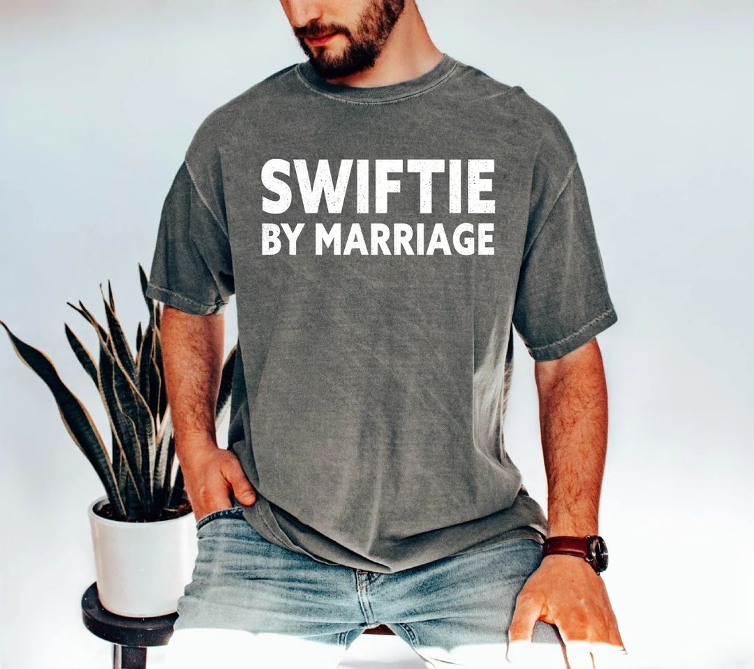 Swiftie by Marriage Shirt, Eras Tour Shirt, Taylor Swiftie Tee, Men Taylor Tees, Gift for Husband... | Etsy (US)