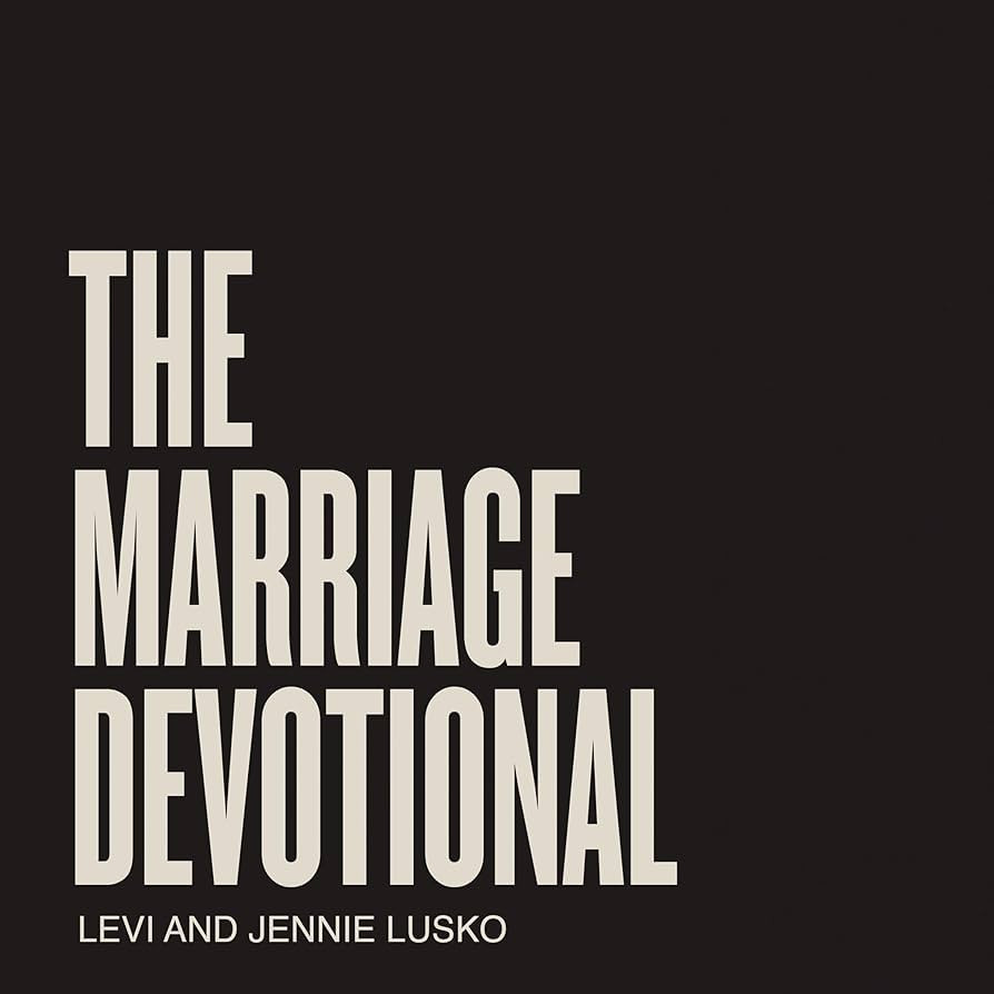 The Marriage Devotional: 52 Days to Strengthen the Soul of Your Marriage | Amazon (US)