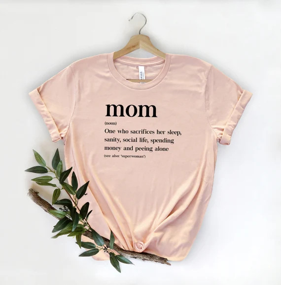 Mom Definition Tshirt, Mother Meaning Shirt, Mother Tee,  Mom Shirt, Gift Shirt, Family Shirt, Mo... | Etsy (US)