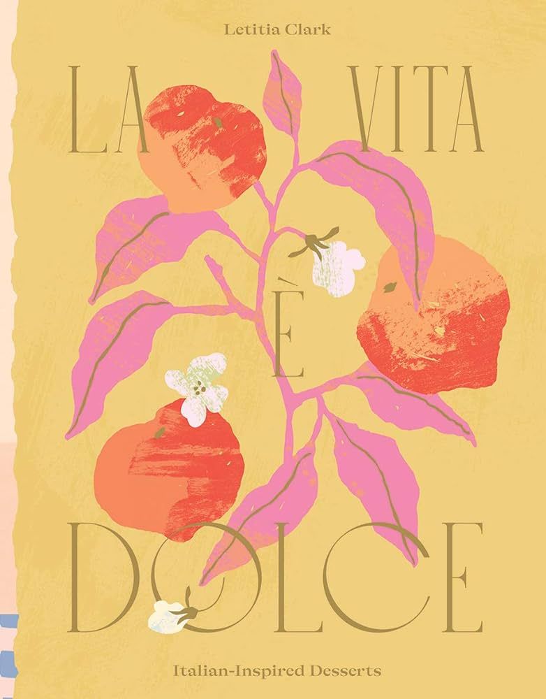 La Vita e Dolce: Italian–Inspired Desserts | Amazon (US)