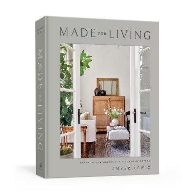Made for Living - by Amber Lewis & Cat Chen (Hardcover) | Target