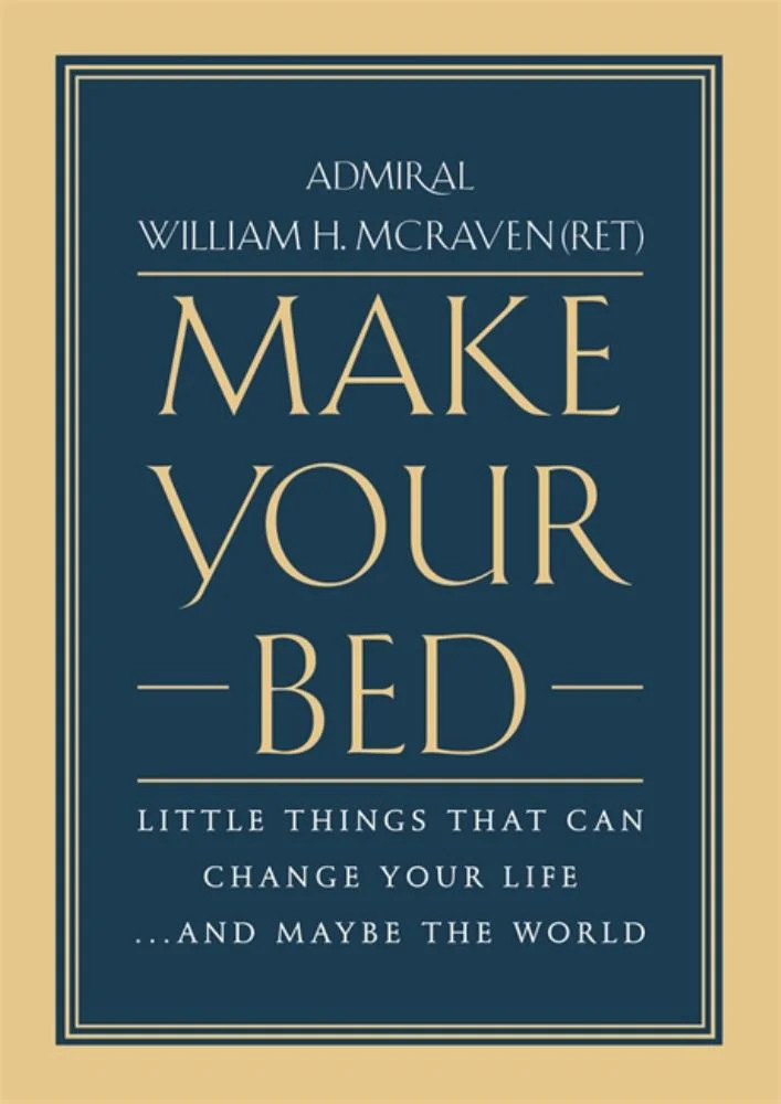 Make Your Bed: Little Things That Can Change Your Life... and Maybe the World (Hardcover) | Walmart (US)