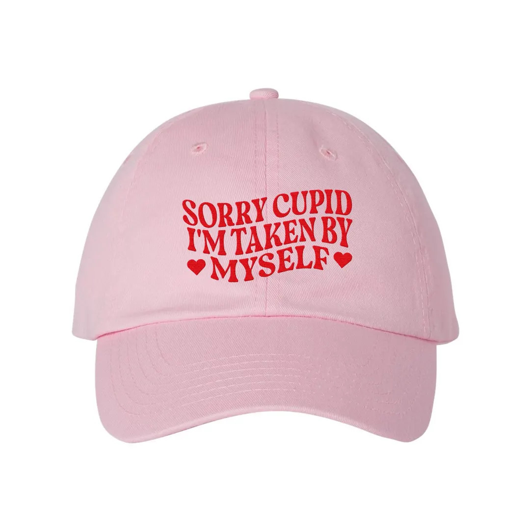Taken by Myself Embroidered Bio-washed Classic Dad Hat, Sorry Cupid Baseball Hat, Valentine's Day... | Etsy (US)