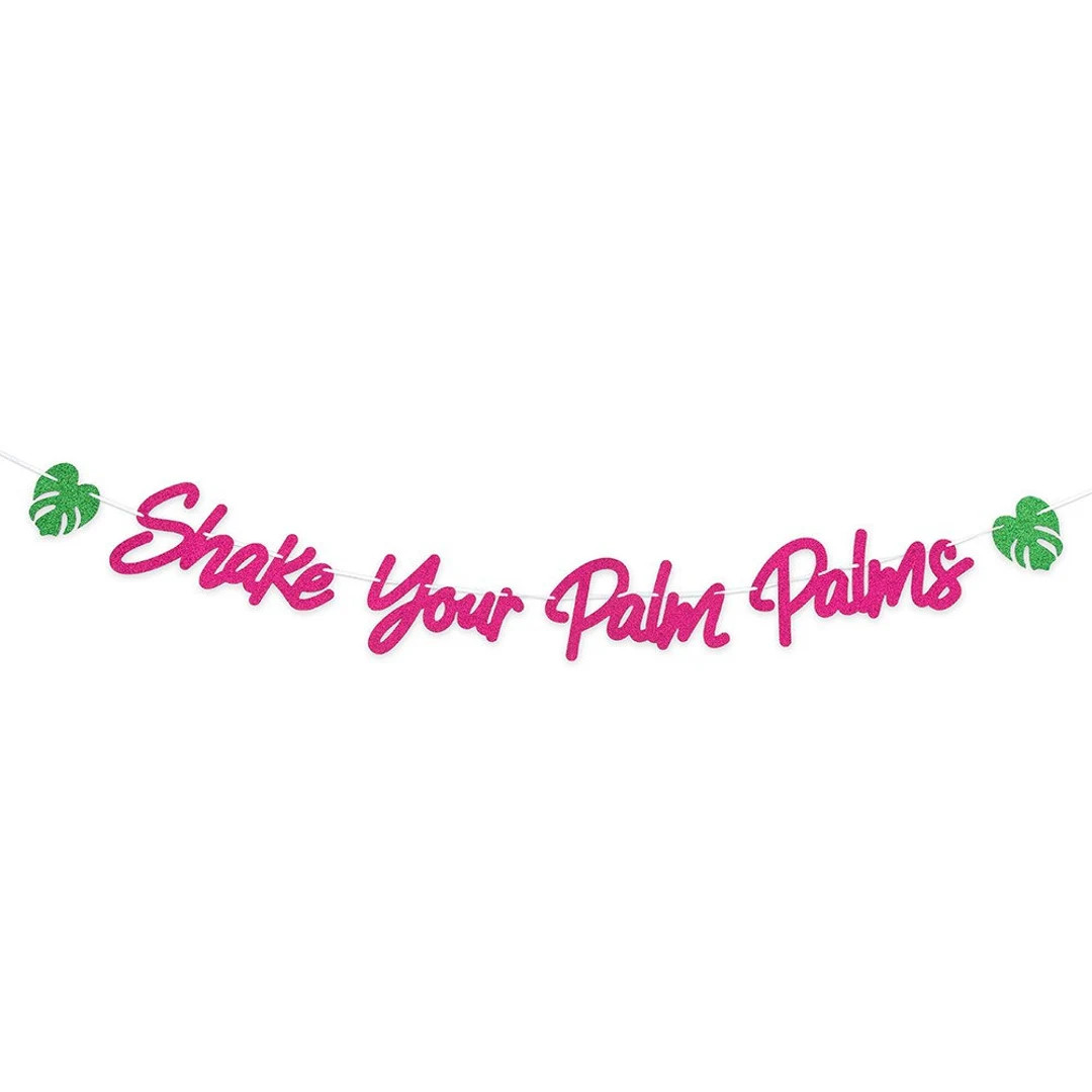 Shake Your Palm Palms Banner Tropical Bridal Shower Palm Springs Bachelorette Palm Springs Before... | Etsy (US)