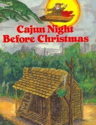 Cajun Night Before Christmas® (The Night Before Christmas Series) | Amazon (US)