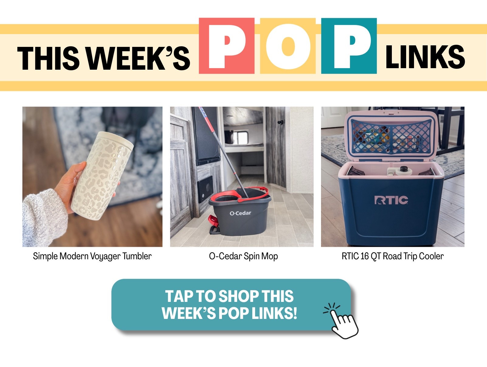 This Week’s POP Links: Simple Modern Voyager tumbler, O’Cedar Spin Mop, and RTIC 16QT Road Trip Cooler

#LTKFamily #LTKHome #LTKSummerEdit
