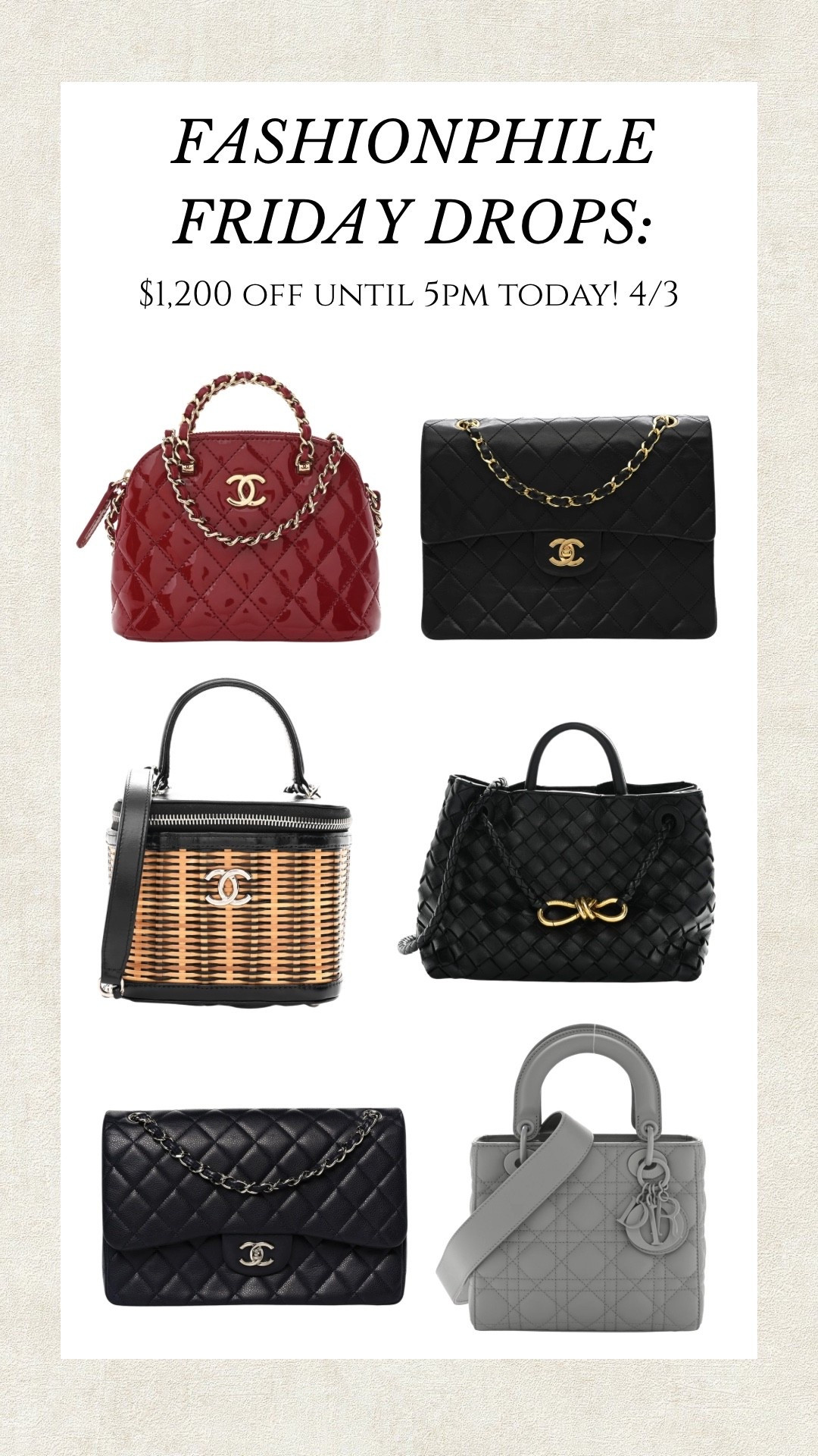 Fashionphile Friday drops! Get $1,200 off until 5pm today!! 

#LTKootd #LTKSaleAlert