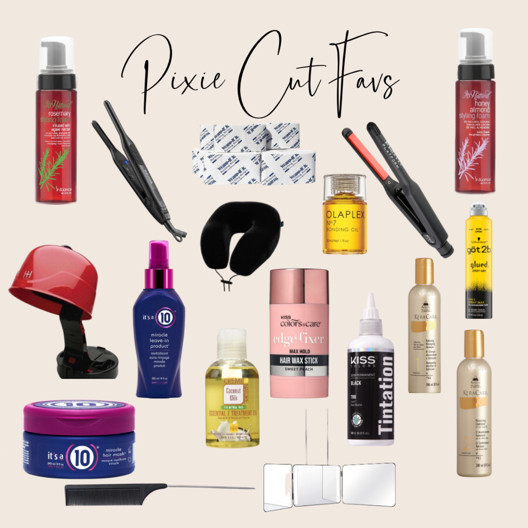 Fav items I use to maintain my pixie! 