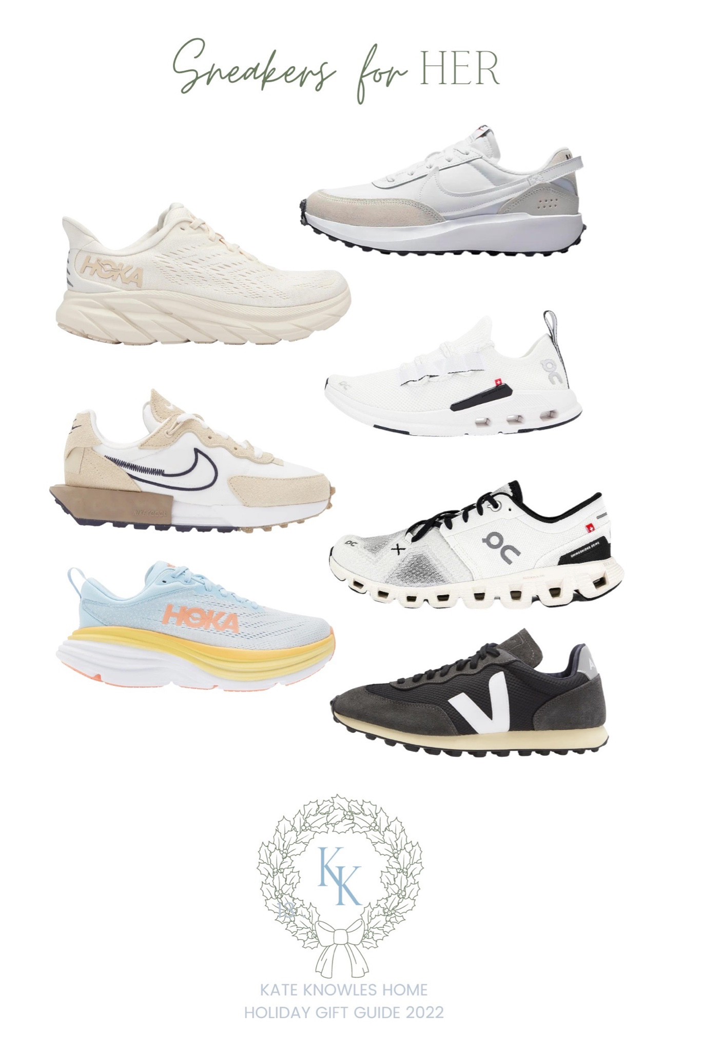Gift guide, gift ideas, women’s sneakers, Nike, veja, hoka, on cloud  

#LTKHoliday #LTKGiftGuide #LTKshoecrush