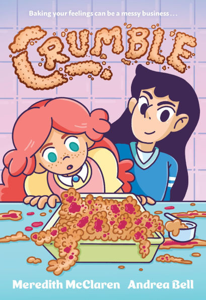 Crumble (A Graphic Novel) | Barnes & Noble