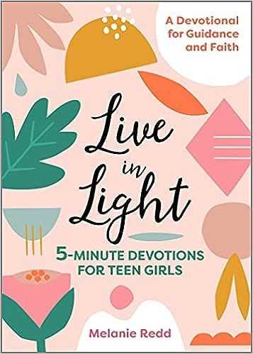 Live in Light: 5-Minute Devotions for Teen Girls (Inspirational Devotional for Teen Girls)



Pap... | Amazon (US)