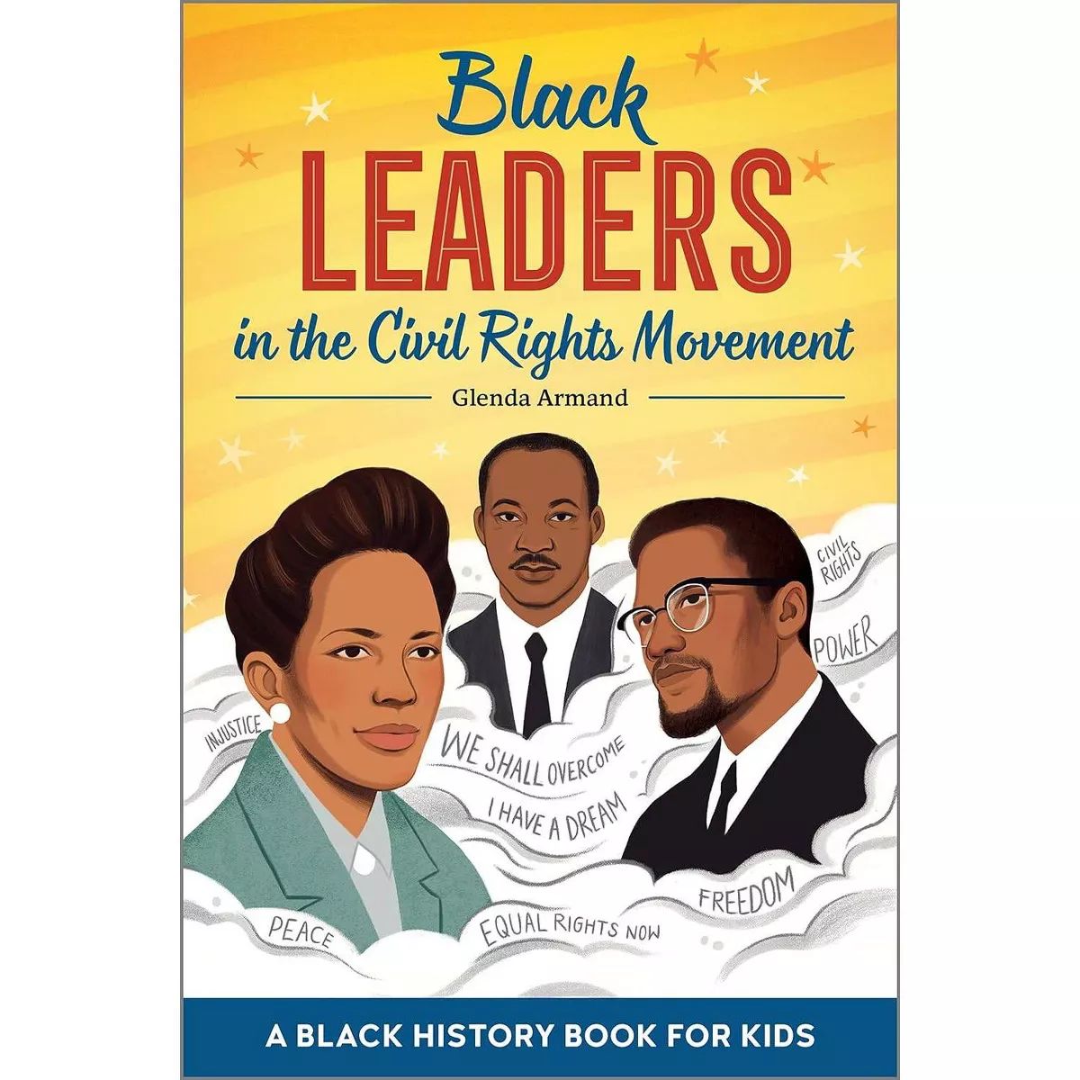 Black Leaders in the Civil Rights Movement - by Glenda Armand (Paperback) | Target