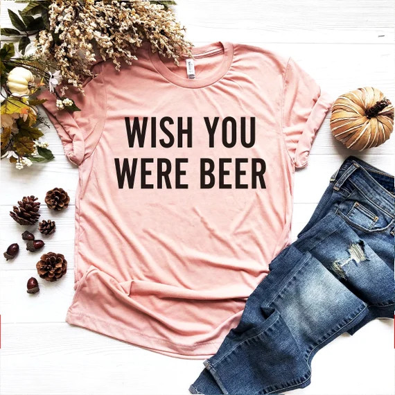 wish you were beer, wish you were here, wish you were beer, sunday funday shirt, woman unisex tee, w | Etsy (US)