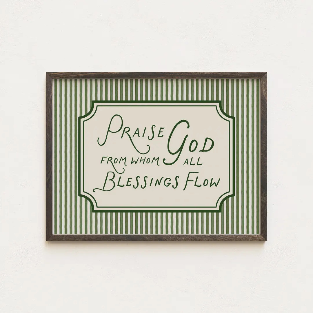 Praise God From Whom All Blessings Flow | Christian Wall Art Printable | Vintage Hymn Quote | Gre... | Etsy (US)