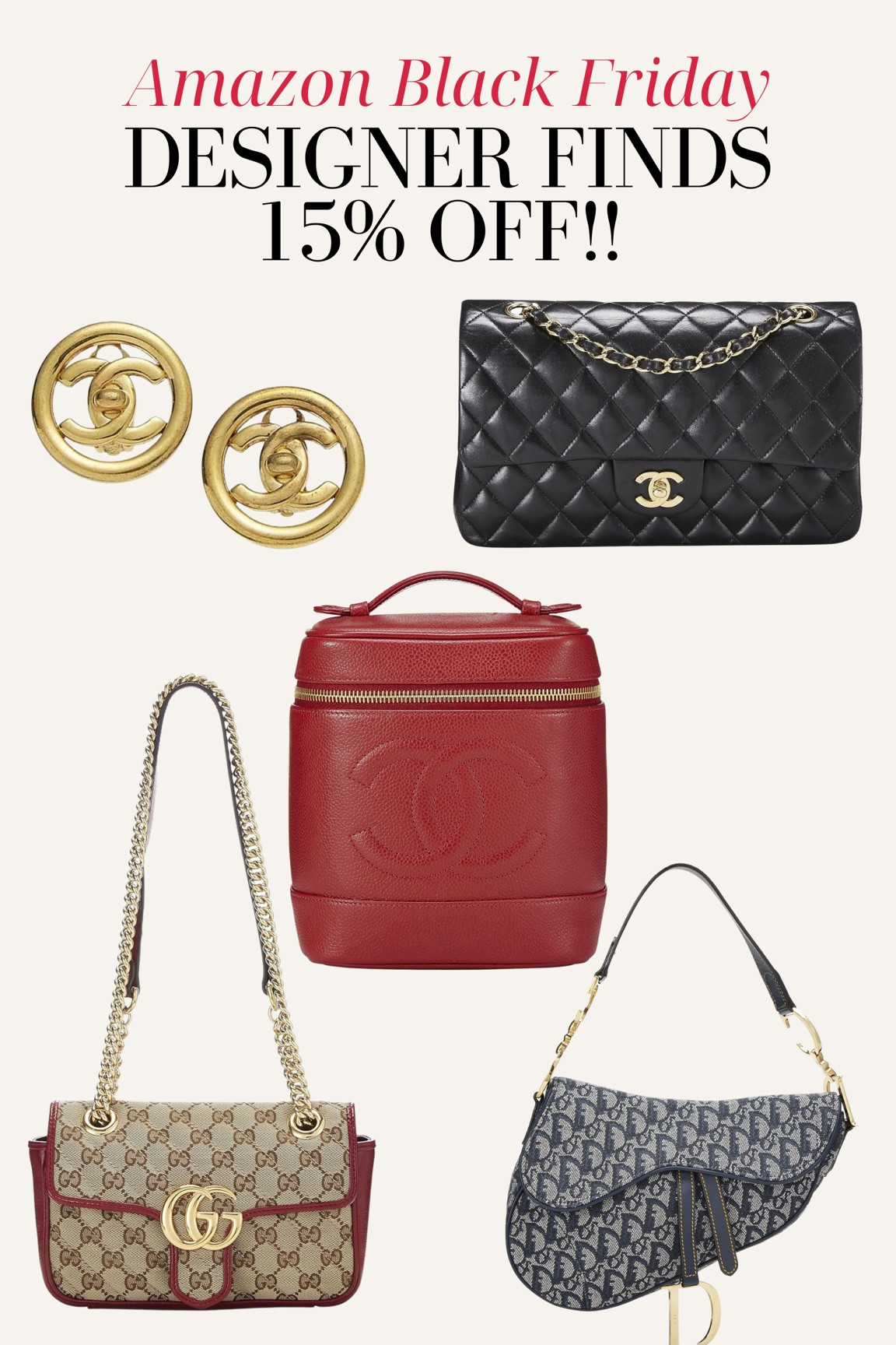 Amazon early Black Friday sale - 15% off designer accessories!!! Chan bags, Gucci bags, dior bags, chanel earrings 

#LTKGiftGuide #LTKsalealert #LTKCyberWeek