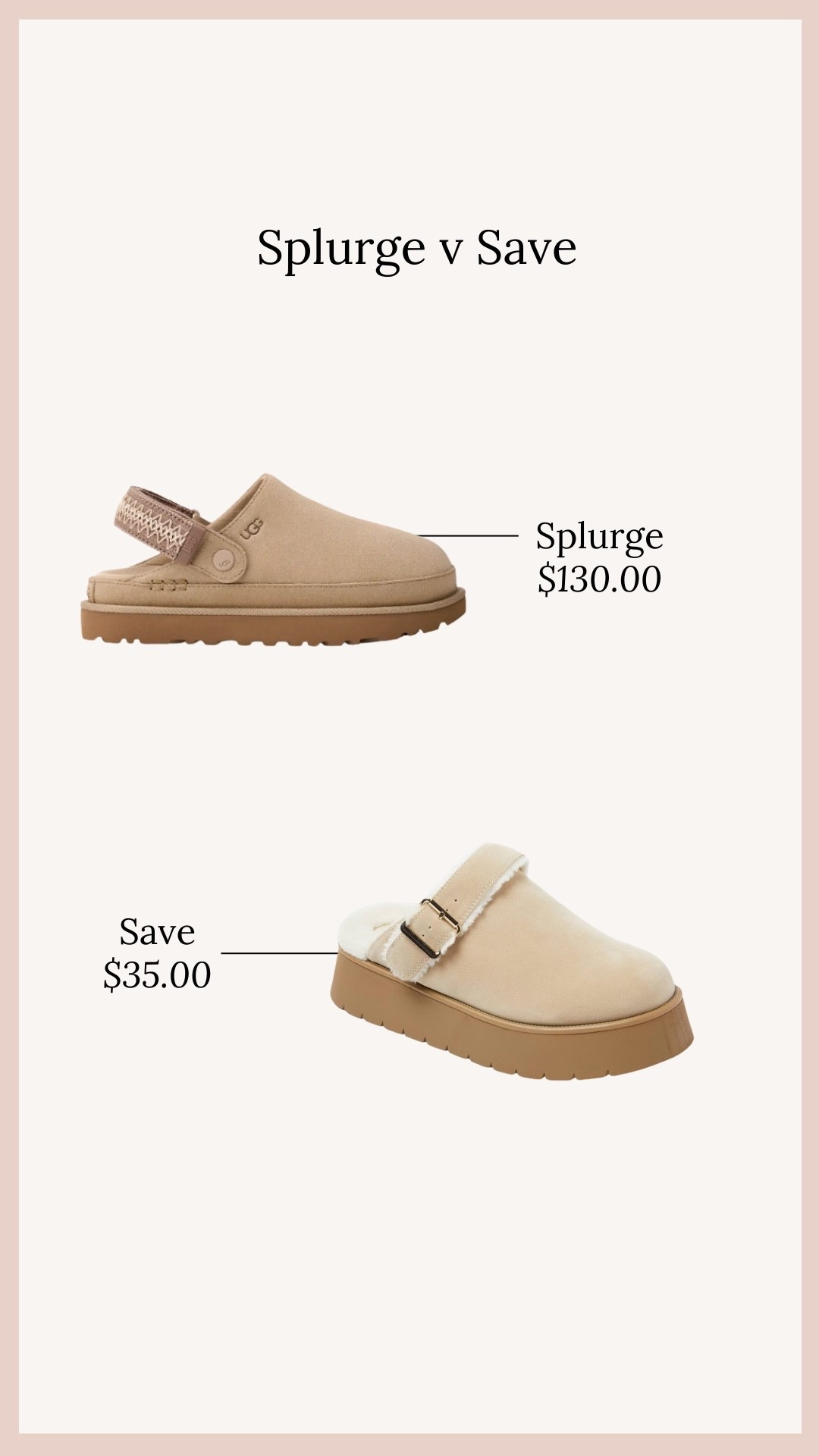 UGG splurge v save 

#LTKStyleTip #LTKSeasonal #LTKShoeCrush
