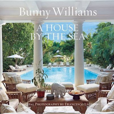 A House by the Sea - by  Bunny Williams (Hardcover) | Target