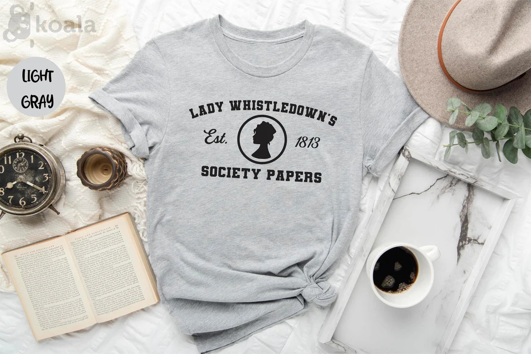 Bridgerton Shirt, Lady Whistledown's Society Papers, Spill the Tea Shirt, Lady Whistledown's Shir... | Etsy (US)